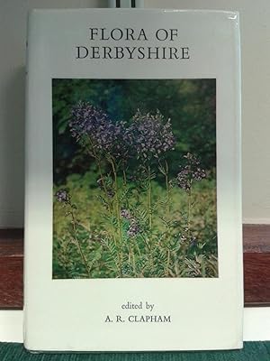 Seller image for Flora of Derbyshire for sale by Summerfield Books BA
