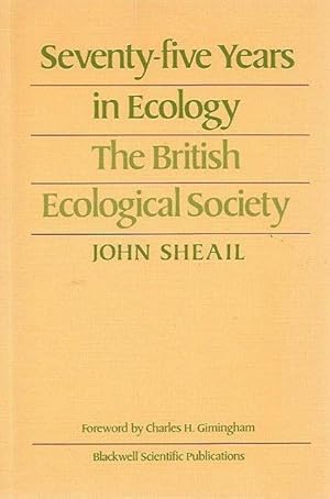 Seventy-Five Years in Ecology. The British Ecological Society.