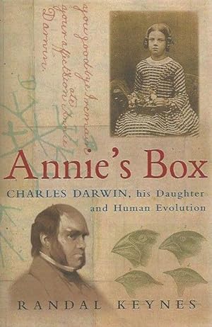 Bild des Verkufers fr Annie s Box. Charles Darwin, his Daughter and Human Evolution. zum Verkauf von C. Arden (Bookseller) ABA