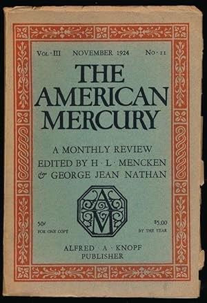 Bild des Verkufers fr American Mercury, November 1924 A Monthly Review, Vol. III, No. 11 zum Verkauf von Good Books In The Woods