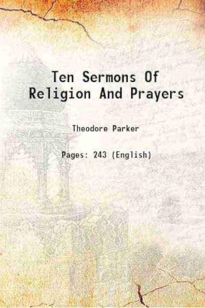 Seller image for Ten Sermons Of Religion And Prayers 1897 for sale by Gyan Books Pvt. Ltd.
