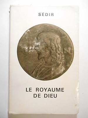 Le royaume de Dieu.