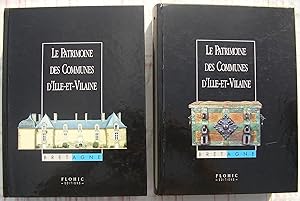 Le Patrimoine des Communes d'Ille-et-Vilaine : Tome I + Tome II [ Complet ]