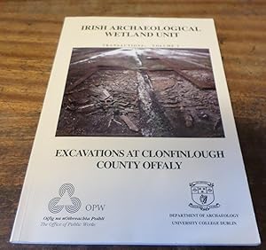 Excavations at Clonfinlough County Offaly (Irish Archaeological Wetland Unit: Transactions: Volum...