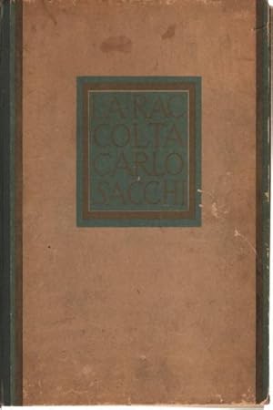 Seller image for La raccolta Sacchi for sale by Di Mano in Mano Soc. Coop