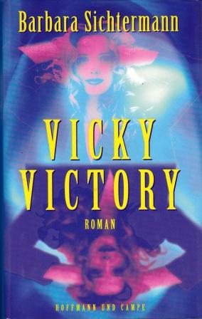 Seller image for Vicky Victory. for sale by Versandantiquariat Dr. Uwe Hanisch