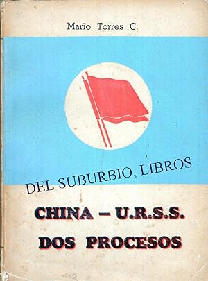 China - U.R.S.S., dos procesos.