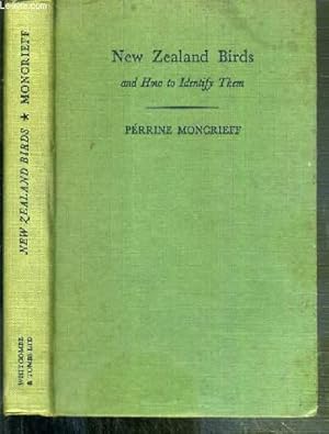 Seller image for NEW ZEALAND BIRDS AND HOW TO IDENTIFY THEM - TEXTE EXCLUSIVEMENT EN ANGLAIS for sale by Le-Livre