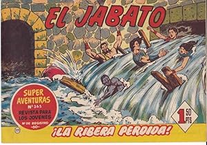 EL JABATO, Nº 111 (Super Aventuras, nº 365) La ribera perdida - Bruguera