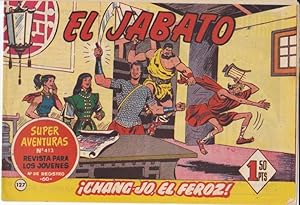 EL JABATO, Nº 127 (Super Aventuras, nº 413) Chang-Jo, el feroz - Bruguera