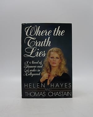 Bild des Verkufers fr Where the Truth Lies: A Novel of Glamour and Murder in Hollywood (Signed First Edition) zum Verkauf von Shelley and Son Books (IOBA)