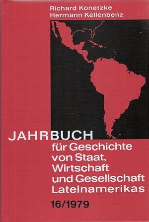 Imagen del vendedor de Jahrbuch fr Geschichte von Staat, Wirtschaft und Gesellschaft Lateinamerikas. Band 16. a la venta por Brbel Hoffmann