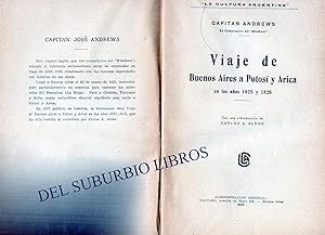 VIAJE DE BUENOS AIRES A POTOSI Y ARICA EN LOS AÑOS 1825 Y 1826. Con una introducción de Carlos A....