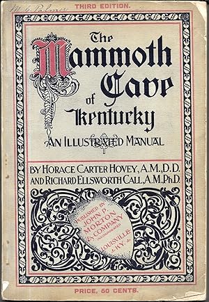 Seller image for MAMMOTH CAVE OF KENTUCKY An Illustrated Manual. for sale by Bookseller, Inc.