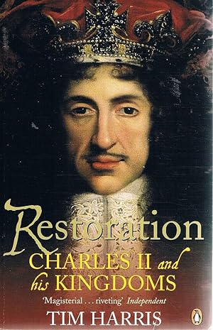 Seller image for Restoration: Charles II And His Kingdoms: 1660-1685 for sale by Marlowes Books and Music