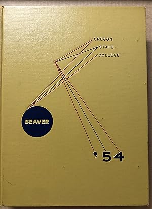 Oregon State College Beaver 1954 Yearbook