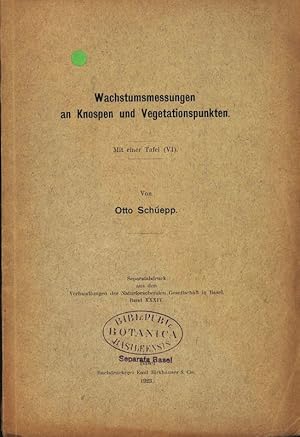 Seller image for Wachstumsmessungen an Knospen und Vegetationspunkten. Separatabdruck aus den Verhandlungen der Naturforschenden Gesellschaft in Basel. Band XXXIV. for sale by Antiquariat Bookfarm