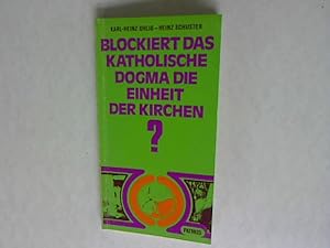 Imagen del vendedor de Blockiert das katholische Dogma die Einheit der Kirchen? a la venta por Antiquariat Bookfarm