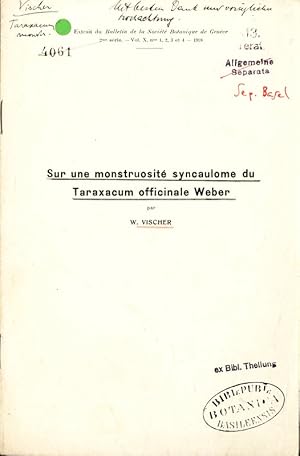Seller image for Sur une monstruosit syncaulome du Taraxacum officinale Weber. Extrait du Bulletin de la Socit Botanique de Gnve, 2me srie, Vol. X, No 1, 2, 3 et 4 - 1918. for sale by Antiquariat Bookfarm