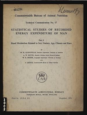 Imagen del vendedor de STATISTICAL STUDIES OF RECORDED ENERGY EXPENDITURE OF MAN. Part I: Basal Metabolism Related to Sex, Stature, Age, Climate and Race. a la venta por Antiquariat Bookfarm