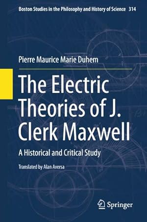 Immagine del venditore per The Electric Theories of J. Clerk Maxwell venduto da BuchWeltWeit Ludwig Meier e.K.