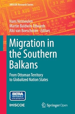 Bild des Verkufers fr Migration in the Southern Balkans : From Ottoman Territory to Globalized Nation States zum Verkauf von AHA-BUCH GmbH