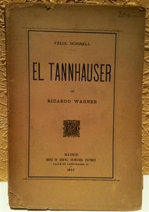 EL TANNHAUSER DE RICARDO WAGNER.