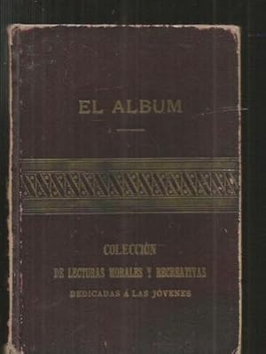 ALBUM - EL. COLECCION DE LECTURAS MORALES Y RECREATIVAS DEDICADAS A LAS JOVENES