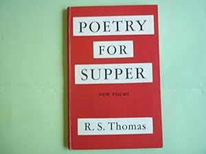 Poetry for Supper. New Poems.