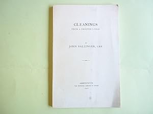 Bild des Verkufers fr Gleanings from a Printer's File. zum Verkauf von Carmarthenshire Rare Books