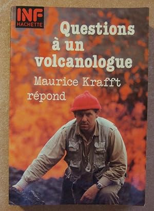 Image du vendeur pour Questions  un volcanologue - Maurice Krafft Rpond mis en vente par Domifasol