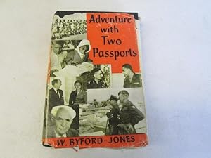 Image du vendeur pour Adventure with two passports mis en vente par Goldstone Rare Books