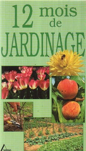 12 mois de jardinage