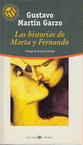 Seller image for LAS HISTORIAS DE MARTA Y FERNANDO for sale by Librera Vobiscum