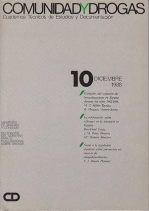 Seller image for COMUNIDAD Y DROGAS N 10 (Evolucin del consumo de benzodiacepinas en Espaa durante los aos 1982-1986; La informacin sobre 'droga' en la televisin en Espaa) for sale by Librera Vobiscum