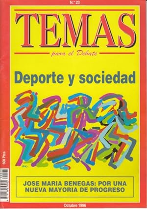 Imagen del vendedor de TEMAS PARA EL DEBATE N 23 (La izquierda ante el siglo XXI; El impacto econmico del deporte; Nuevas tecnologas y nuevos estilos de vida) a la venta por Librera Vobiscum