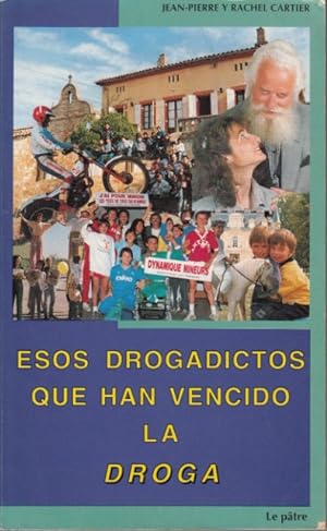 Image du vendeur pour ESOS DROGADICTOS QUE HAN VENCIDO LA DROGA mis en vente par Librera Vobiscum