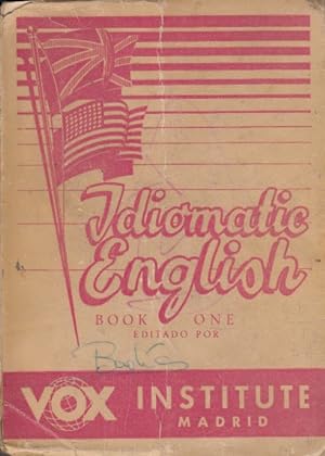 Seller image for IDIOMATIC ENGLISH: BOOK ONE for sale by Librera Vobiscum