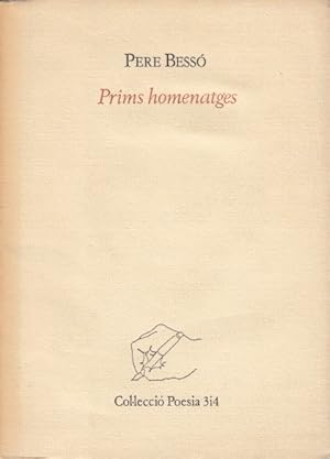 Image du vendeur pour PRIMS HOMENATGES mis en vente par Librera Vobiscum