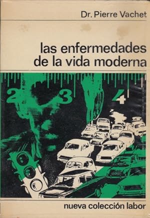 Imagen del vendedor de LAS ENFERMEDADES DE LA VIDA MODERNA a la venta por Librera Vobiscum