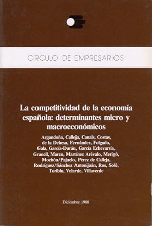 Imagen del vendedor de LA COMPETITIVIDAD DE LA ECONOMA ESPAOLA: DETERMINANTES MICRO Y MACROECONMICOS a la venta por Librera Vobiscum