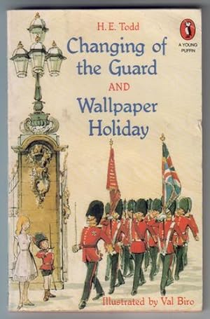 Seller image for Changing of the Guard and Wallpaper Holiday for sale by The Children's Bookshop