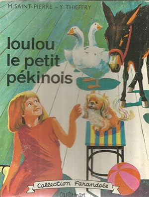 Image du vendeur pour Loulou le petit pkinois mis en vente par Joie de Livre