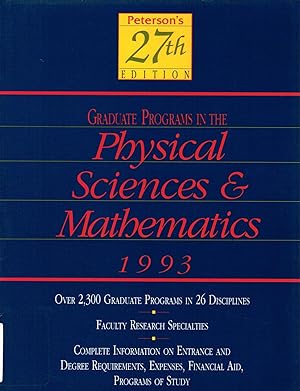 Seller image for Peterson's Guide to Graduate Programs in the Physical Sciences and Mathmatics 1993 for sale by SUNSET BOOKS
