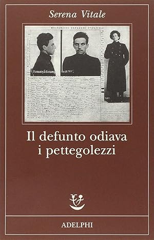 Il defunto odiava i Pettegolezzi