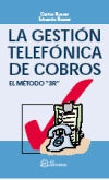 Seller image for La gestin telefnica de cobros for sale by Agapea Libros