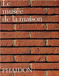 Le musée de la maison