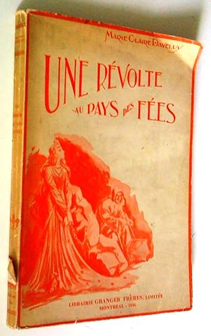 Seller image for Une rvolte au pays des fes for sale by Claudine Bouvier
