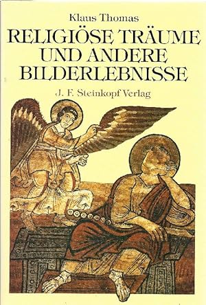 Bild des Verkufers fr Religise Trume und andere Bilderlebnisse rztliche Berichte ber religise usserungen bei Visionen, Trumen, Hypnosen und Erfahrungen im autogenen Training zum Verkauf von Antiquariat Lcke, Einzelunternehmung