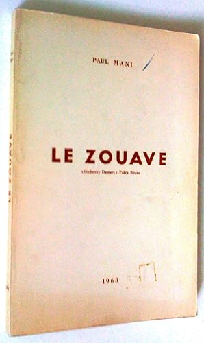 Image du vendeur pour Le zouave  la trappe "Godefroy Demers", frre Bruno mis en vente par Claudine Bouvier